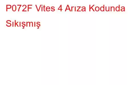 P072F Vites 4 Arıza Kodunda Sıkışmış