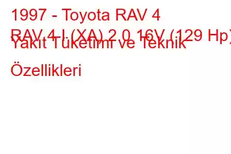 1997 - Toyota RAV 4
RAV 4 I (XA) 2.0 16V (129 Hp) Yakıt Tüketimi ve Teknik Özellikleri