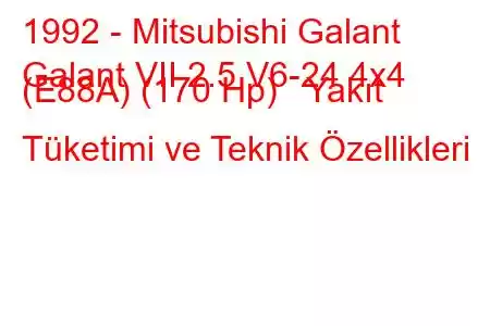 1992 - Mitsubishi Galant
Galant VII 2.5 V6-24 4x4 (E88A) (170 Hp) Yakıt Tüketimi ve Teknik Özellikleri