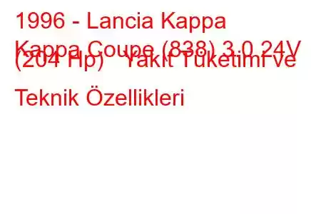 1996 - Lancia Kappa
Kappa Coupe (838) 3.0 24V (204 Hp) Yakıt Tüketimi ve Teknik Özellikleri