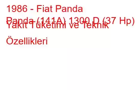 1986 - Fiat Panda
Panda (141A) 1300 D (37 Hp) Yakıt Tüketimi ve Teknik Özellikleri