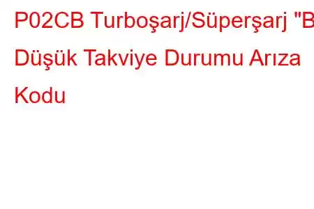 P02CB Turboşarj/Süperşarj 