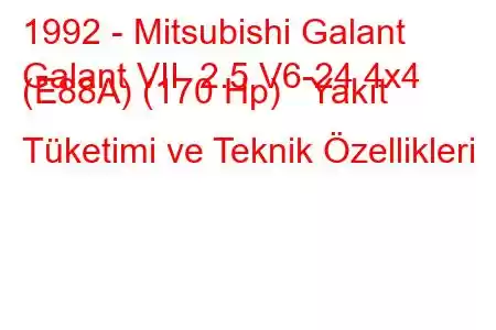 1992 - Mitsubishi Galant
Galant VII 2.5 V6-24 4x4 (E88A) (170 Hp) Yakıt Tüketimi ve Teknik Özellikleri