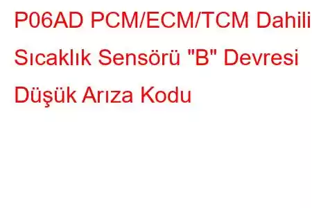 P06AD PCM/ECM/TCM Dahili Sıcaklık Sensörü 