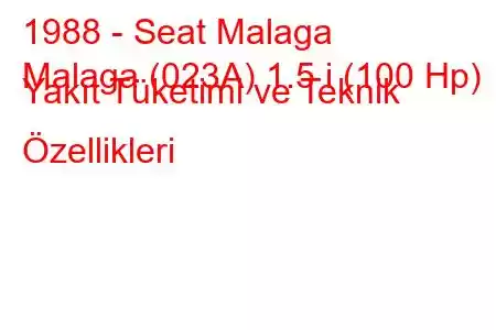 1988 - Seat Malaga
Malaga (023A) 1.5 i (100 Hp) Yakıt Tüketimi ve Teknik Özellikleri