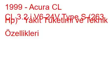 1999 - Acura CL
CL 3.2 i V6 24V Type S (263 Hp) Yakıt Tüketimi ve Teknik Özellikleri