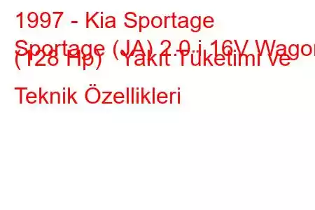 1997 - Kia Sportage
Sportage (JA) 2.0 i 16V Wagon (128 Hp) Yakıt Tüketimi ve Teknik Özellikleri