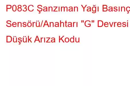 P083C Şanzıman Yağı Basınç Sensörü/Anahtarı 