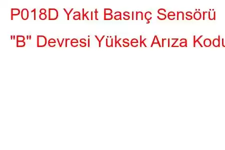 P018D Yakıt Basınç Sensörü 