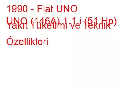 1990 - Fiat UNO
UNO (146A) 1.1 i (51 Hp) Yakıt Tüketimi ve Teknik Özellikleri