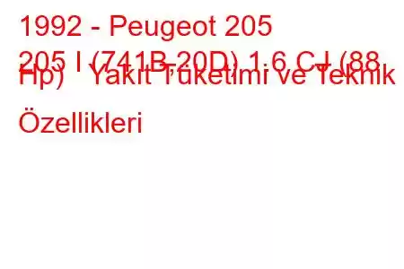 1992 - Peugeot 205
205 I (741B,20D) 1.6 CJ (88 Hp) Yakıt Tüketimi ve Teknik Özellikleri